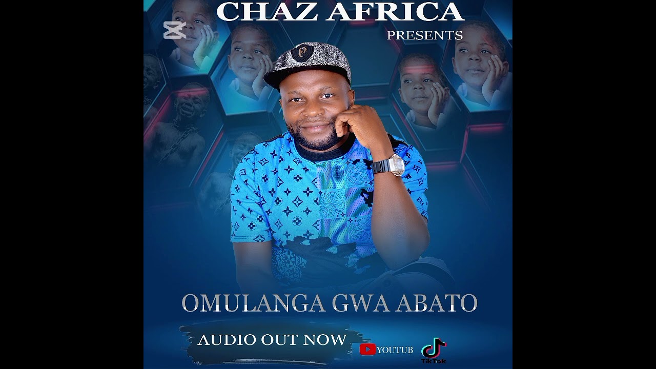 OMULANGA GWA BATO BY CHAZ AFRICA January 23, 2026