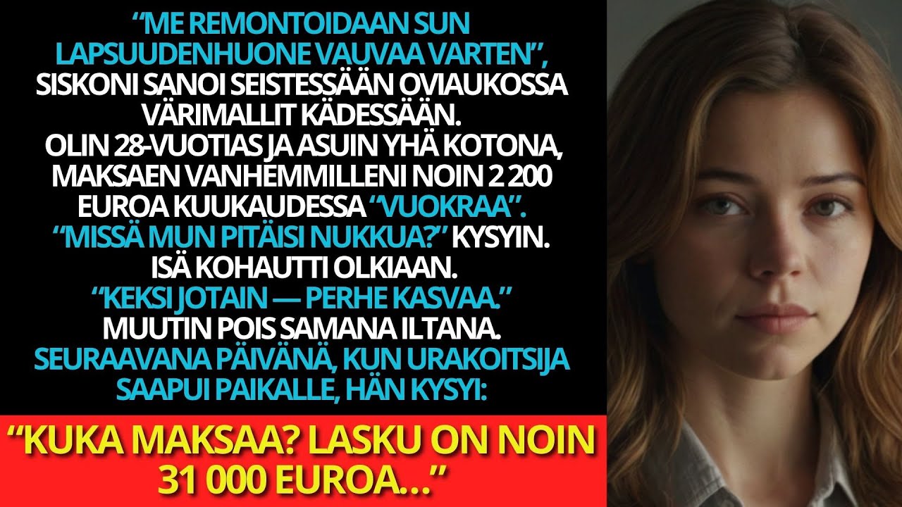 “Remontoimme lapsuudenhuoneesi vauvaa varten”, siskoni sanoi ovella seisoen