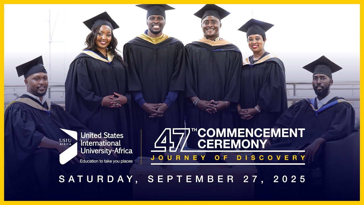 USIU-Africa 47th Commencement Ceremony, 2025