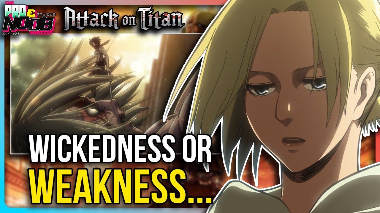 Wickedness Or Weakness?... | Attack On Titan - FIRST WATCH Discussion