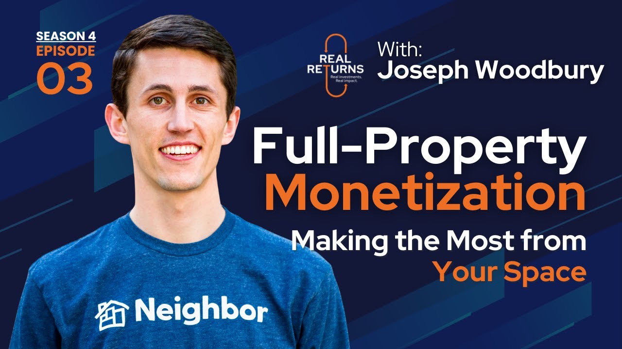 S4E3 - Joseph Woodbury | Full-Property Monetization: Impact Maximization for Your Space