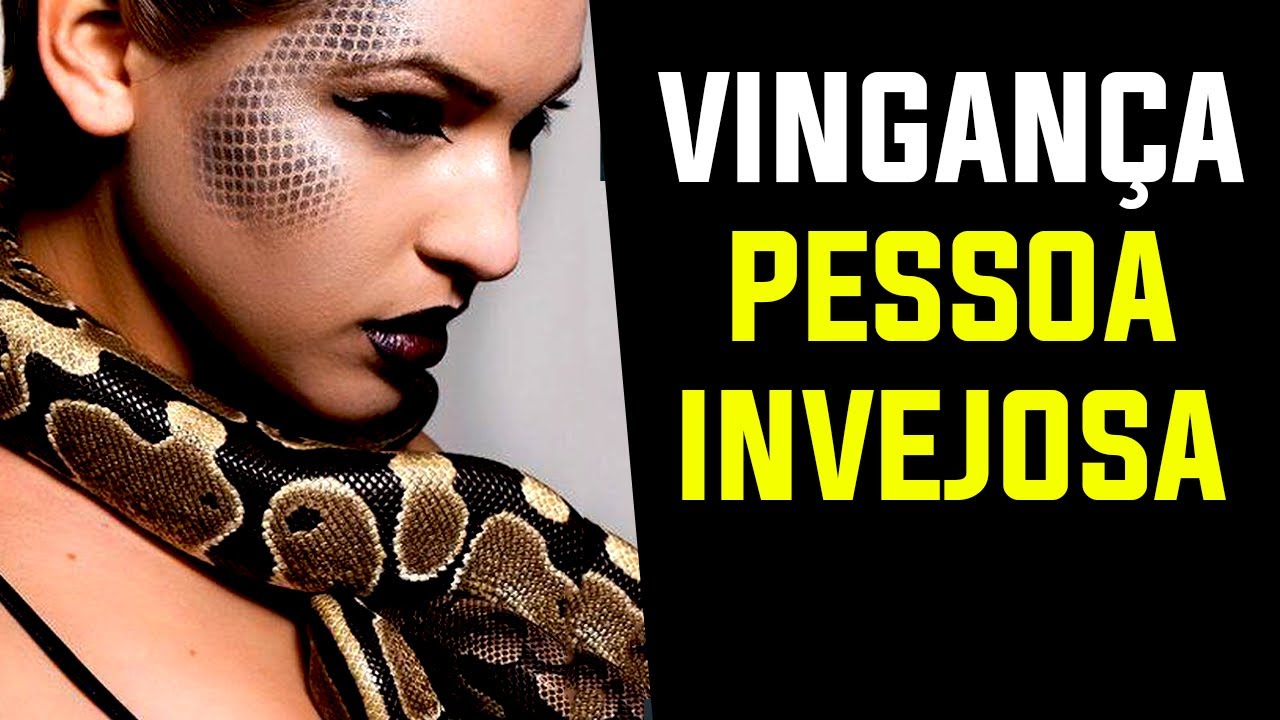 Como se Vingar de Uma Pessoa Invejosa | Vingança