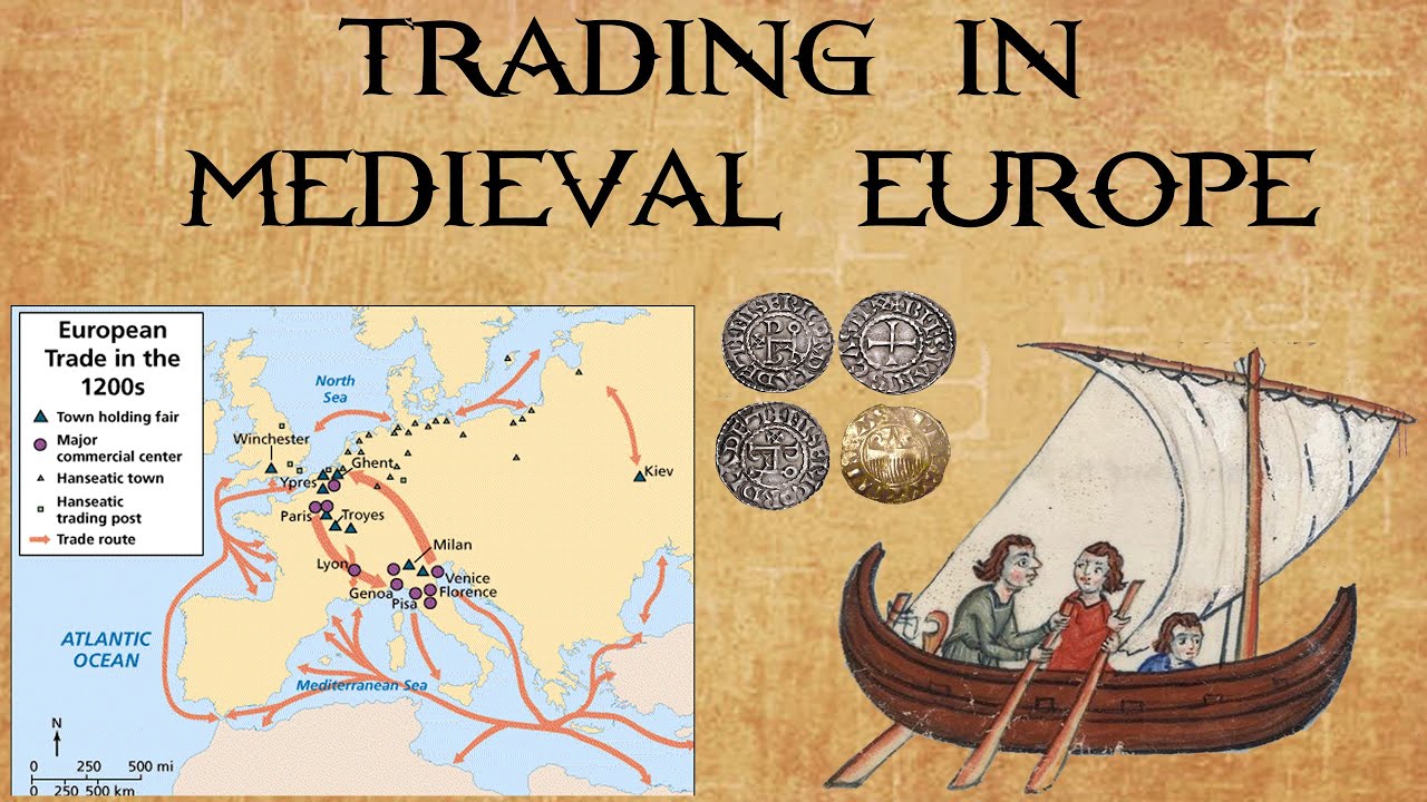 Trade in Medieval Europe, Markets & Shops Medieval Europe, Trade Fairs in Medieval Europe,