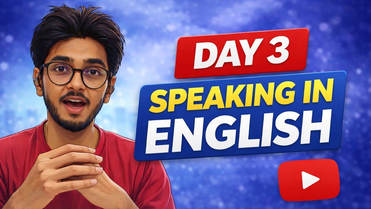 Day 3 Speaking in English. 🤙