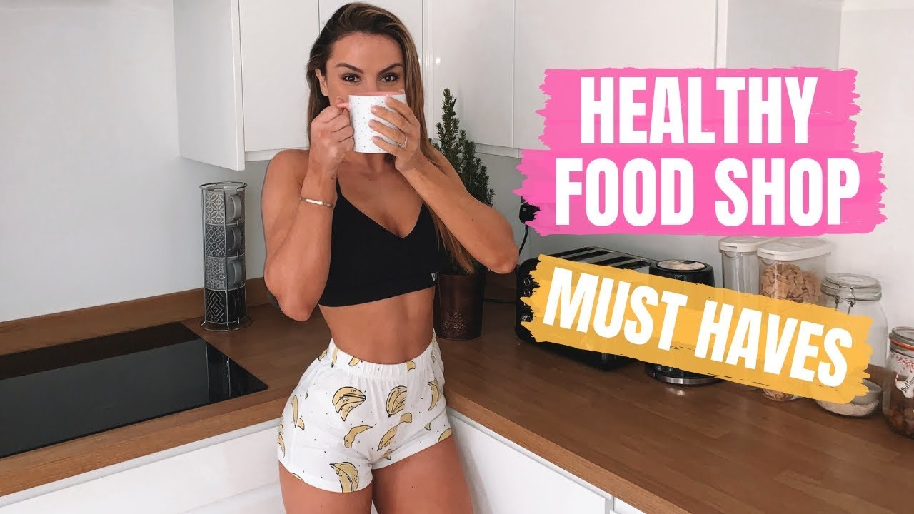HEALTHY FOOD MUST HAVES + Food Shopping Haul