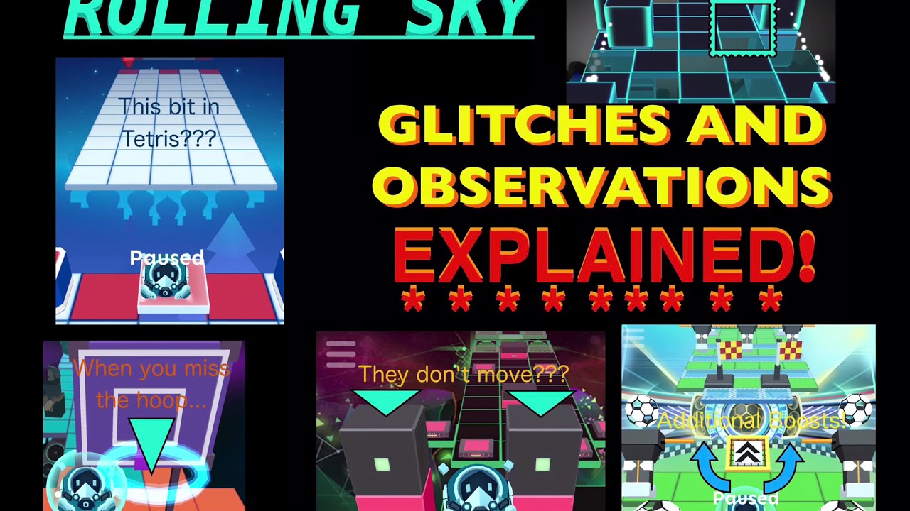 Rolling Sky - GLITCHES AND OBSERVATIONS EXPLAINED
