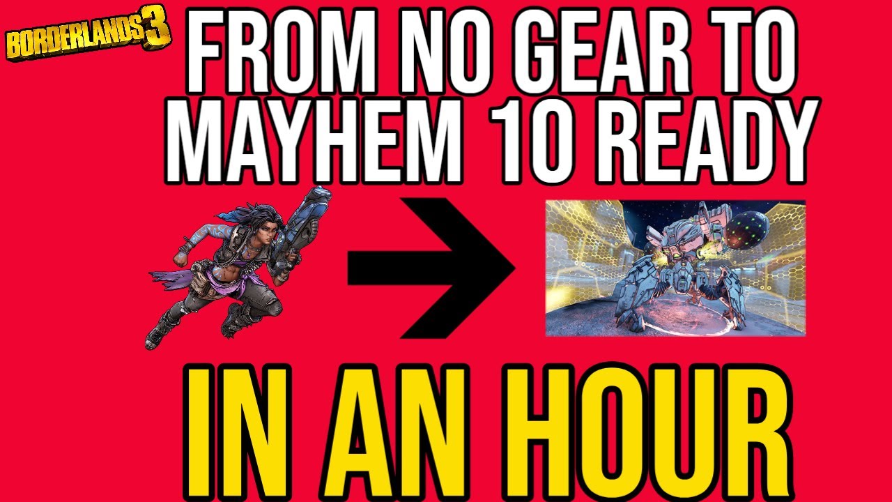 HOW TO GO FROM NO GEAR TO MAYHEM 10 READY IN AN HOUR! + New Community Challenge! // Borderlands 3