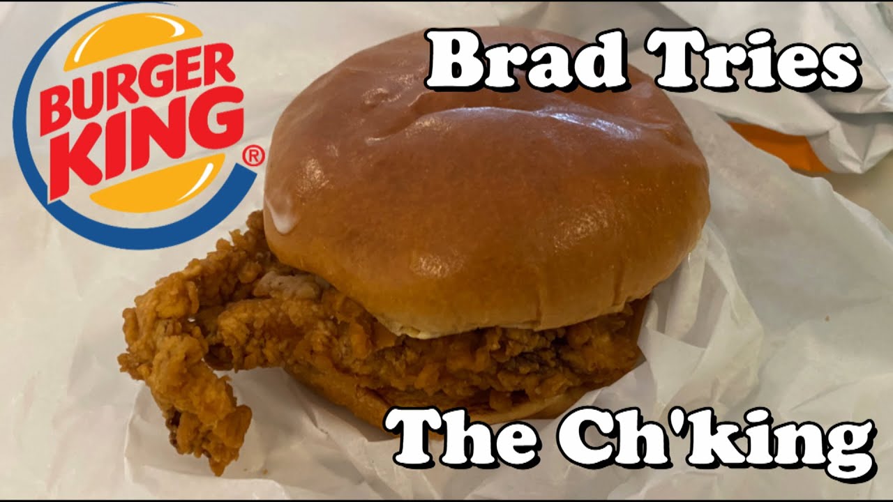 Burger King Ch'King | Brad Tries