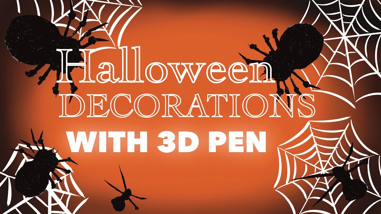 How to make Halloween DECORATIONS WITH 3D PEN !!!