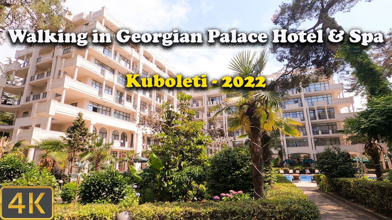 walking in Georgian Palace Hotel & Spa - Part 1- Kobuleti - 2022 - 4K