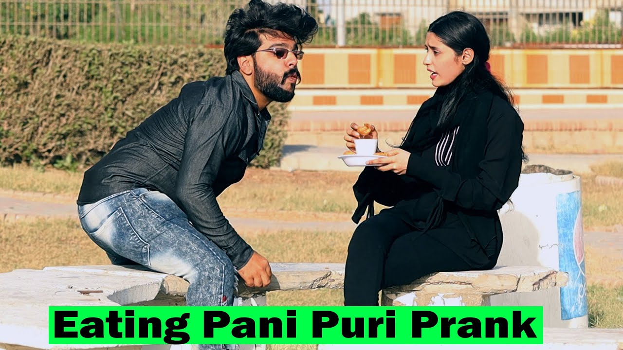 Eating Girl's Pani Puri Prank | Pranks In Pakistan | Humanitarians