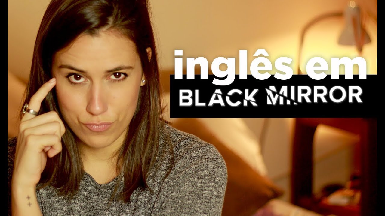 Cintia disse - Inglês em Black Mirror (USS Callister)