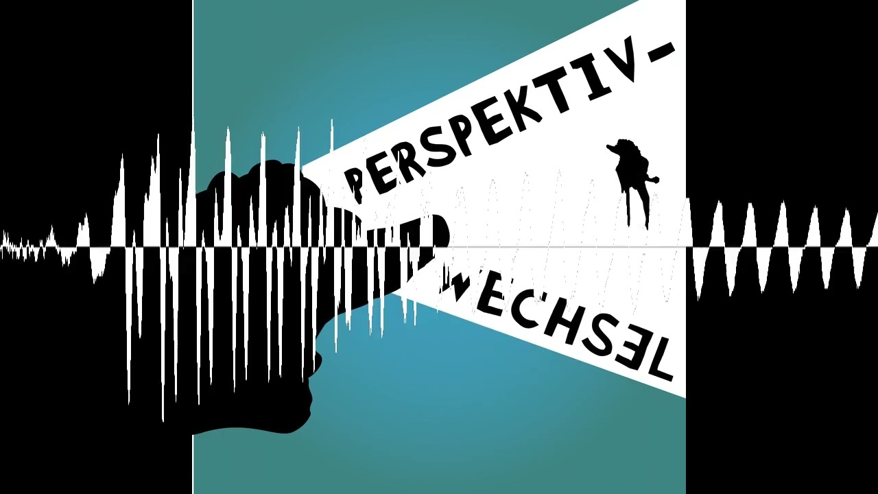 #115 Perspektivwechsel. Sich selbst und die Welt mit anderen Augen sehen.
