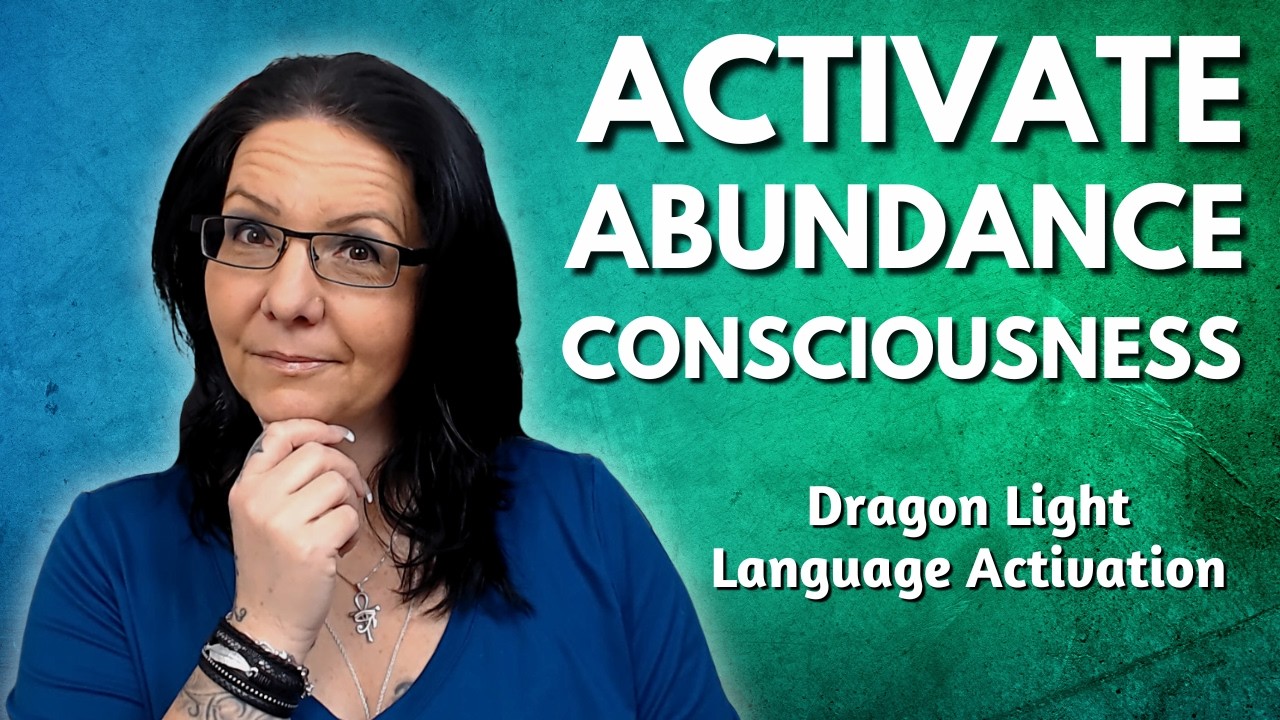 Activate Abundance Consciousness | Dragon Wealth Light Language