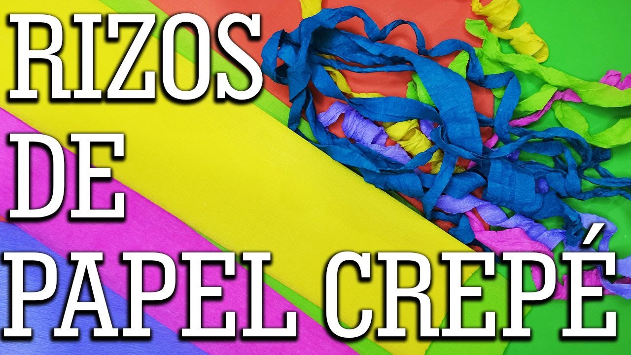 RIZOS DE PAPEL CREPÉ | RULOS DE PAPEL CREPÉ
