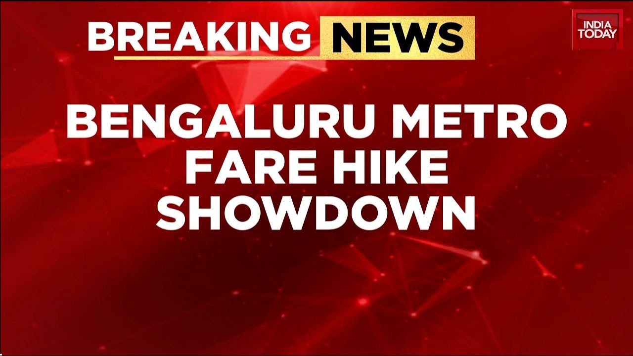 Bengaluru Metro Fare Hike Put On Hold Following Public Backlash And Political Row | India Today