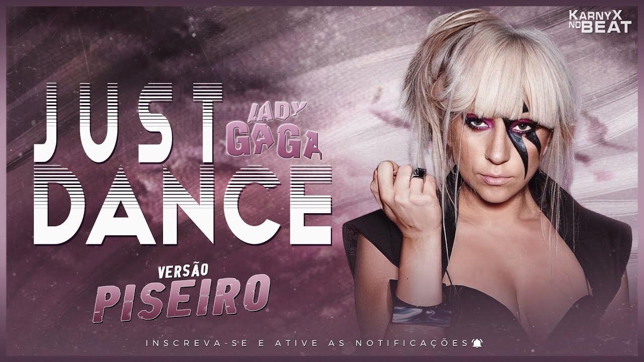 Lady Gaga - Just Dance - VERSÃO PISEIRO ( KarnyX no Beat )