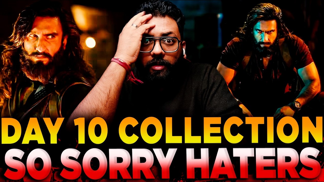 Dhurandhar 2 Day 10 Box Office Collection | Aditya Dhar Ranveer Singh's Biggest Blockbuster
