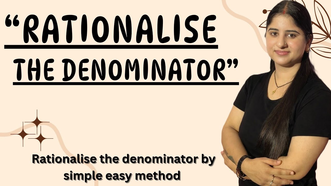 ||HOW TO RATIONALISE THE DENOMINATOR || MATHS|| LEARN IN EASY METHOD || 
