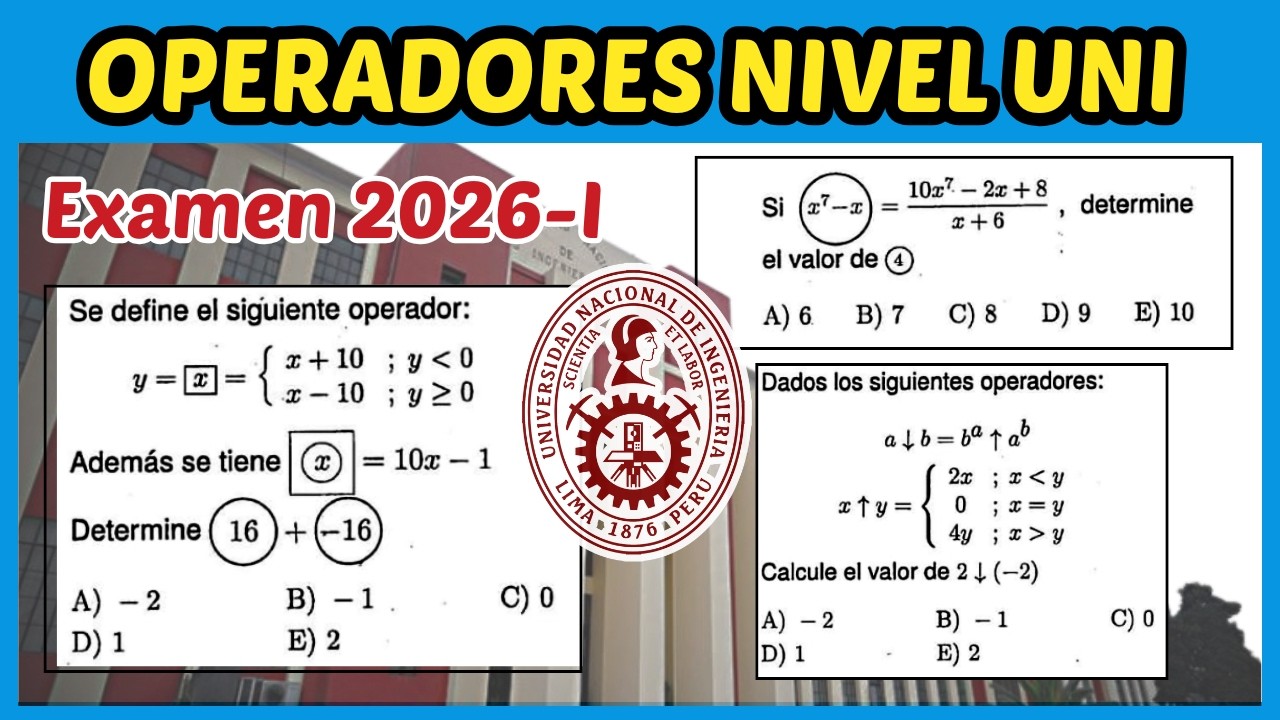 EXAMEN UNI 2026-I Operadores Matemáticos🌟