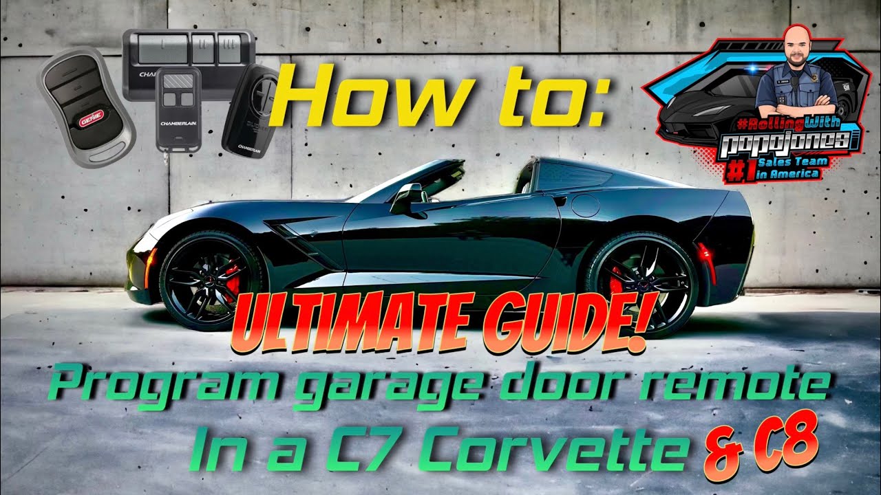 C7, C8 Corvette — расширенное руководство по дистанционному управлению гаражом