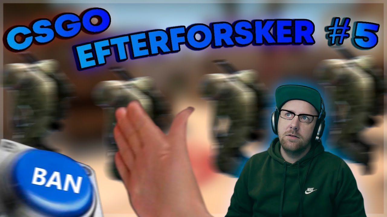 Elendige spillere bliver banned for cheat - Gaben confirmer! CSGO Overwatch #5