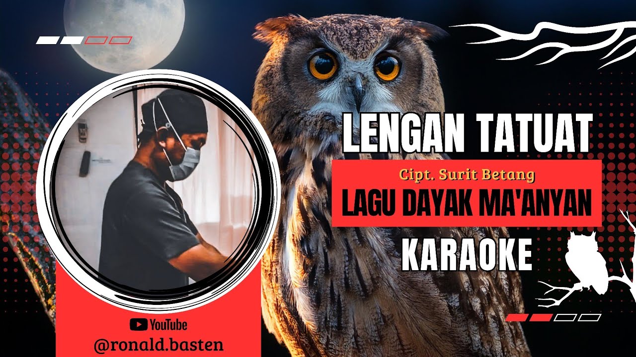 Lengan Tatuat - Karaoke - Lagu Dayak Ma'anyan