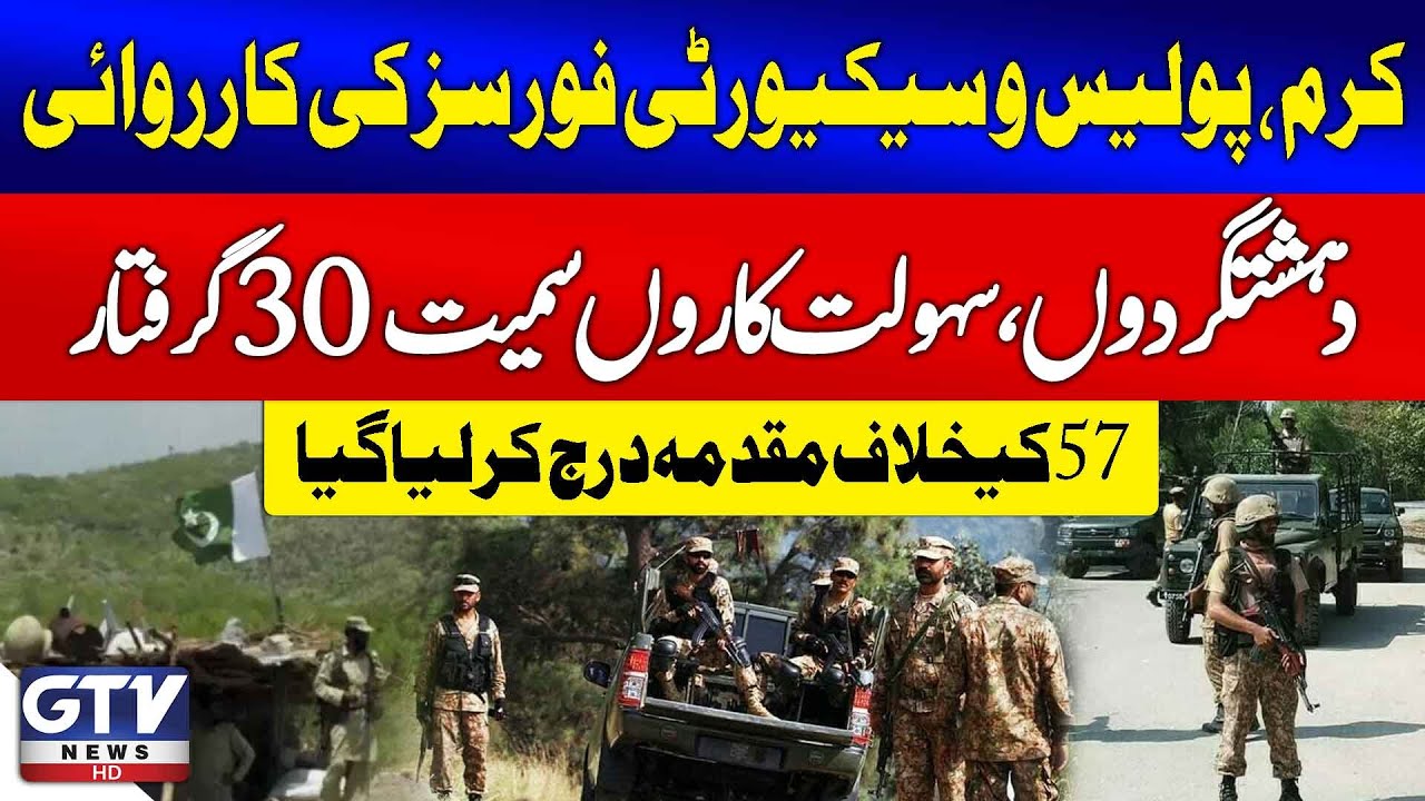Police & Security Forces Major Operation in Kurram | 30 Arrested, 57 Cases Filed Against Dehshatgard