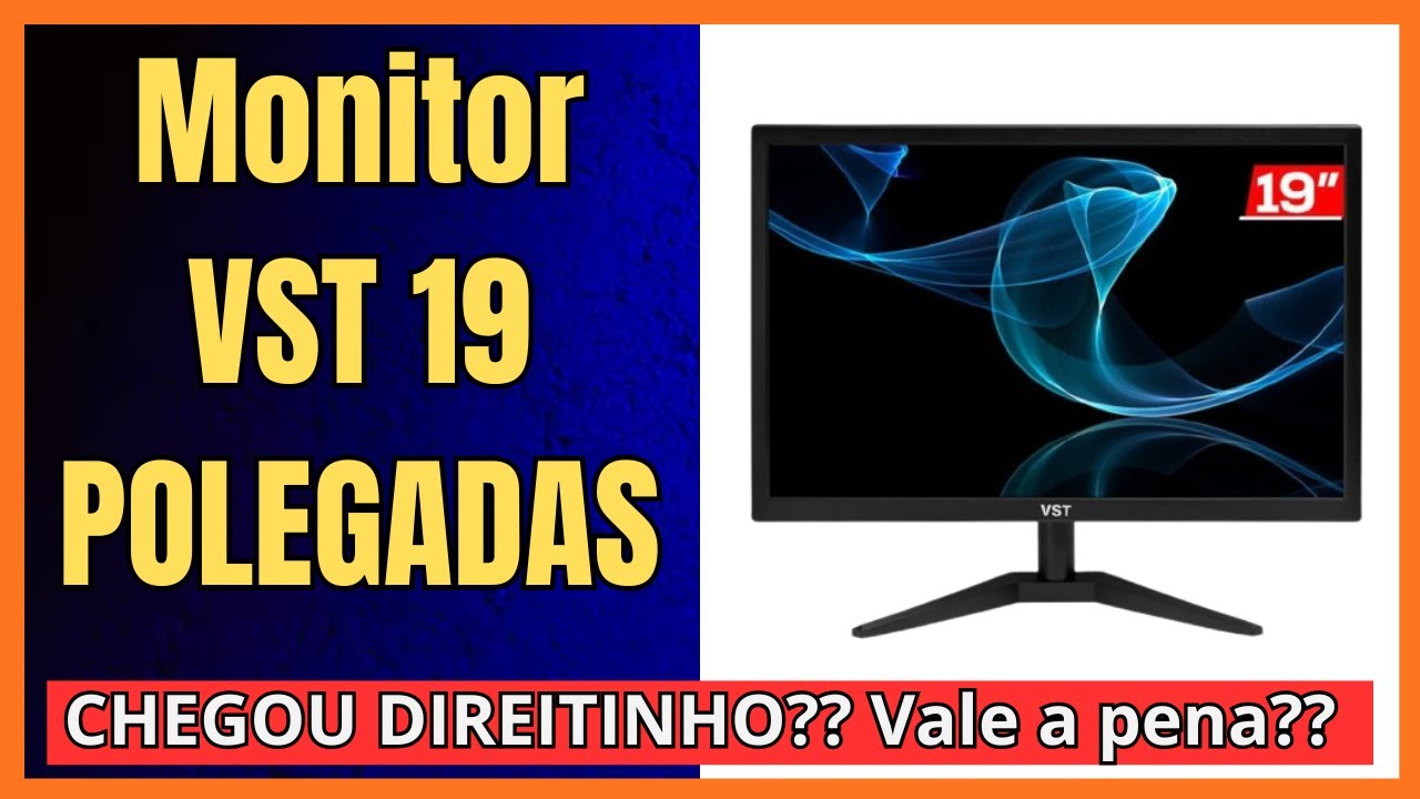 ✅ MONITOR 19 POLEGADAS VST | Monitor barato | Enfim chegou, Será que valeu a pena??