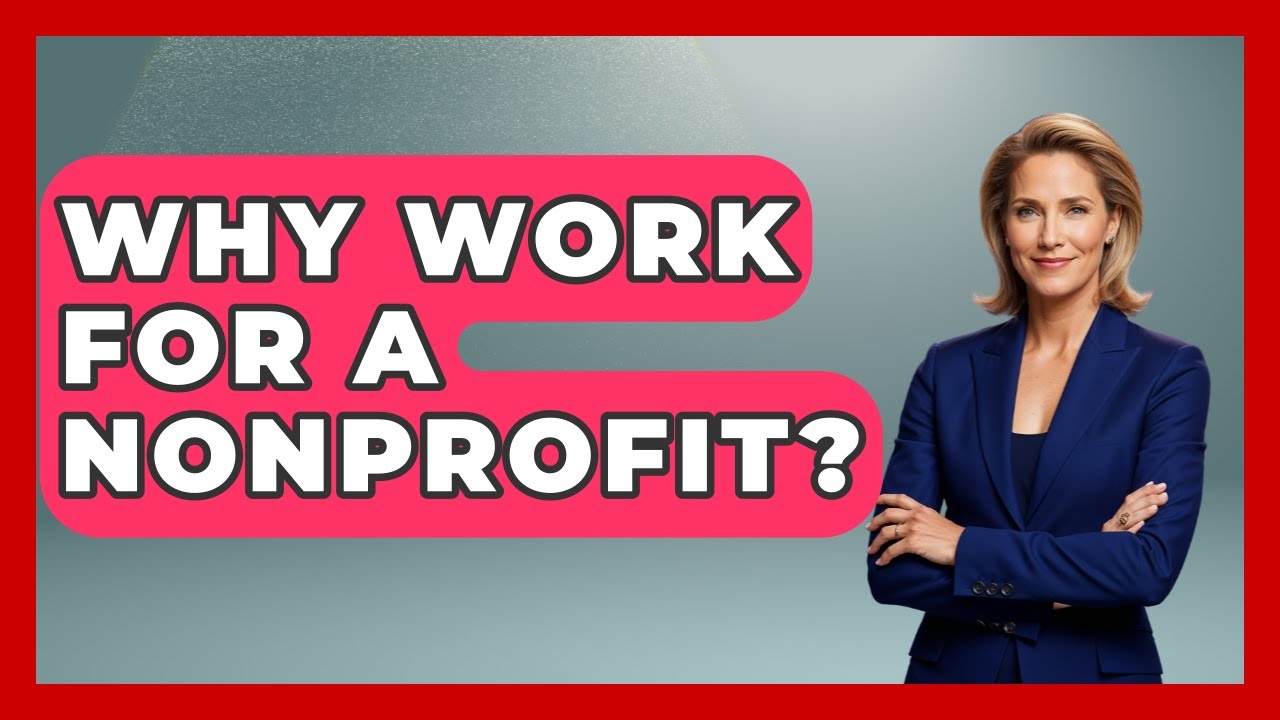 Why Work For A Nonprofit? - Job Success Network