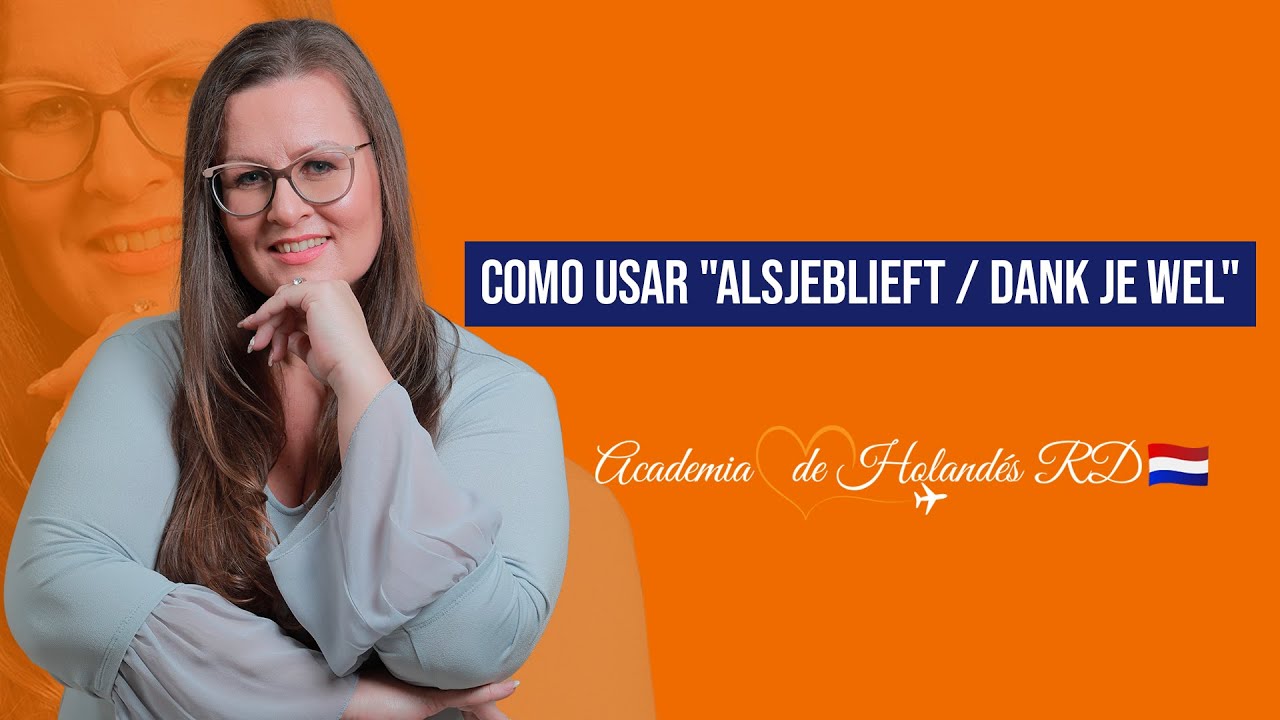 🇳🇱Clase de Holandés: como usar 