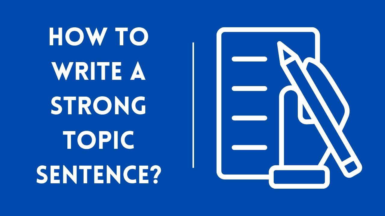 How to Write a Strong Topic Sentence | Short Response Writing for Middle and High School