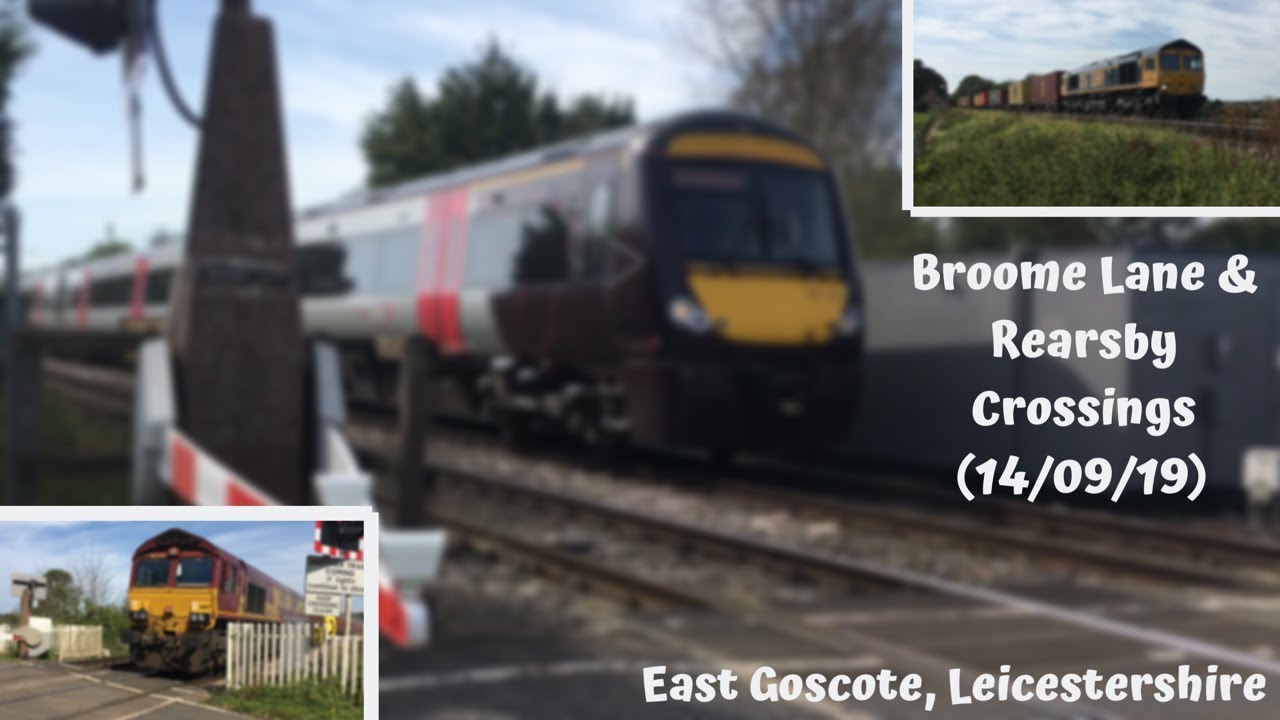 Broome Lane & Rearsby Crossings (14/09/19)