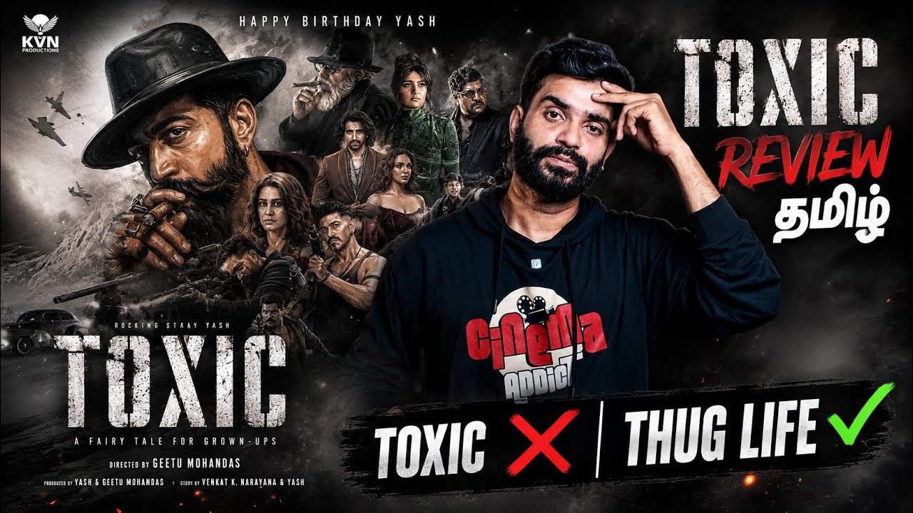 Toxic Movie Review Tamil By Fdfs With Mogi 