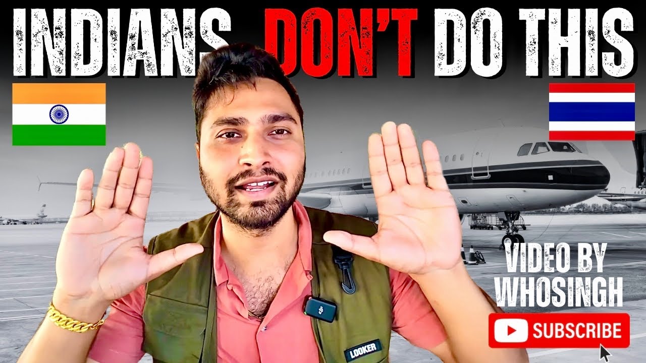 These 15 Mistakes Can RUIN Your Thailand 🇹🇭 Trip! 🇮🇳 Indian Travelers Beware!