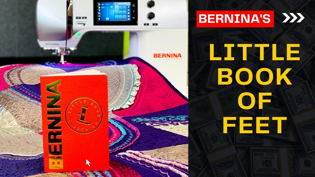 BERNINA's Little Book of Feet - A MUST HAVE
