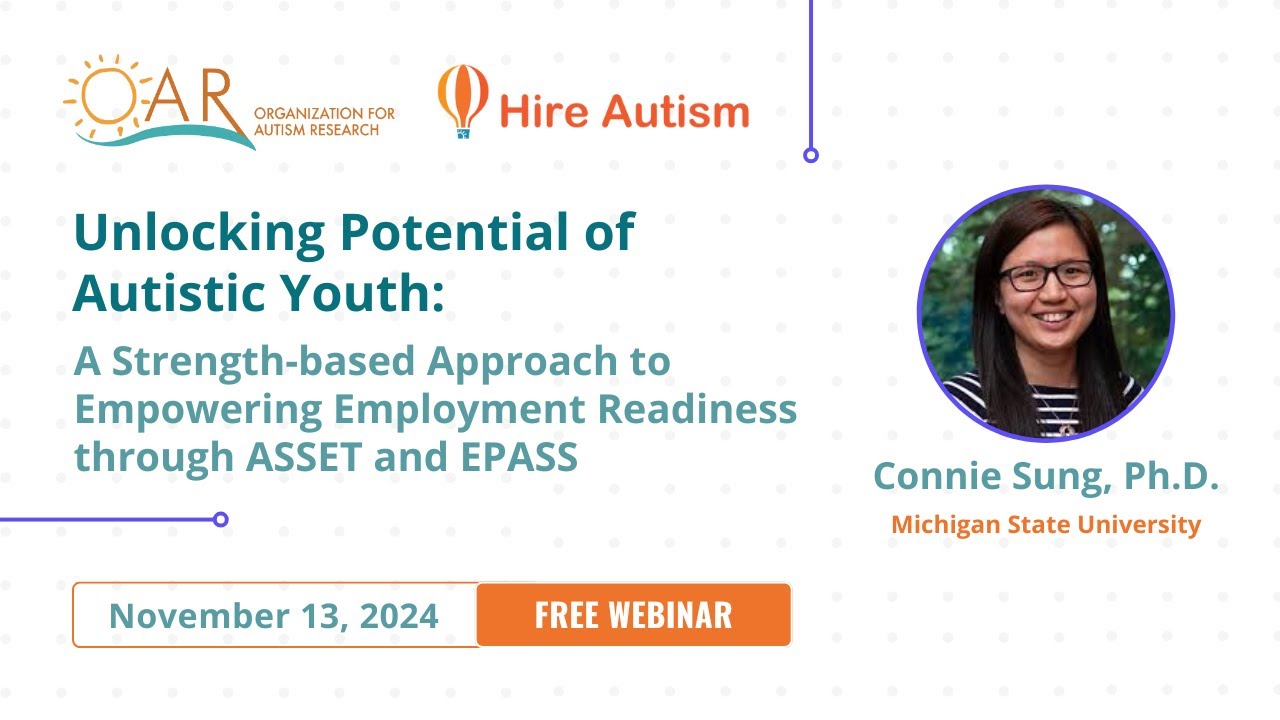 Strength-based Approach to Empowering Employment Readiness of Autistic Youth through ASSET and EPASS