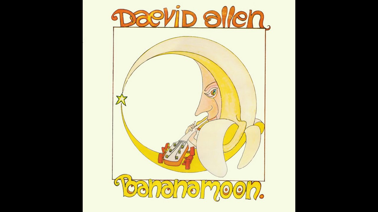 Daevid Allen - Banana Moon 1971 (Full Album)