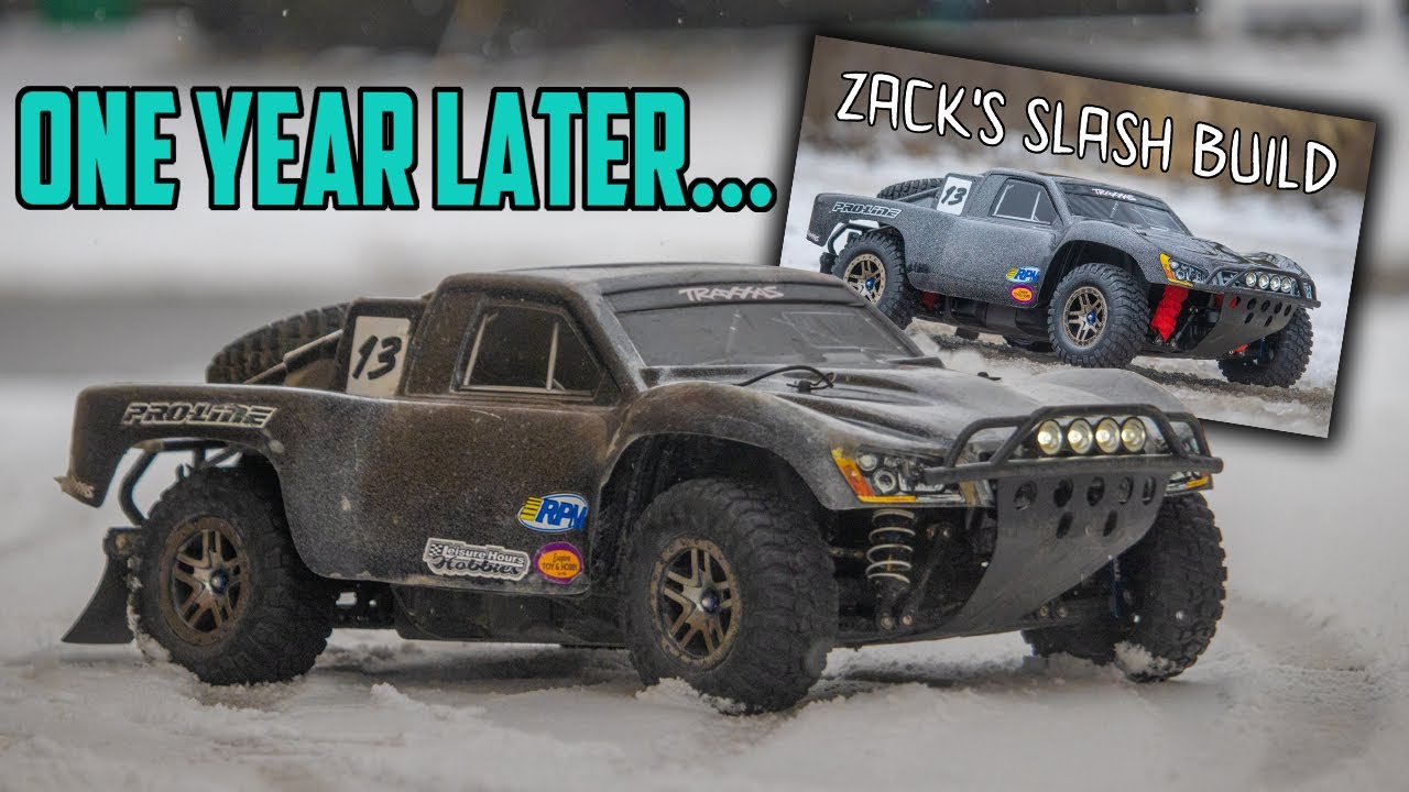 My PERFECT Traxxas Slash Build ONE YEAR LATER... (UPDATE)