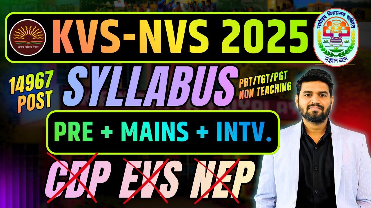 KVS&ndash;NVS 2025 SYLLABUS | PRT TGT PGT & Non-Teaching | PRE + MAINS + INTERVIEW Complete Details