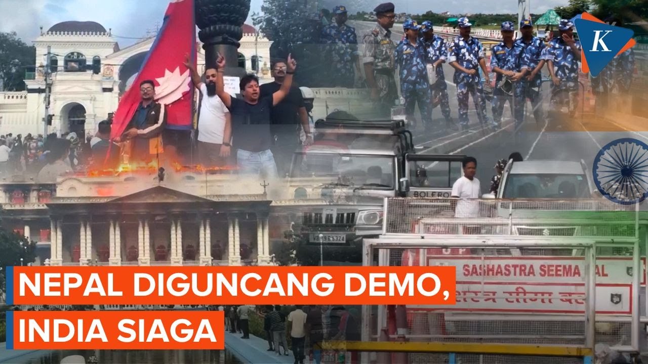 Nepal Demo Besar, India Siaga Tinggi di Perbatasan