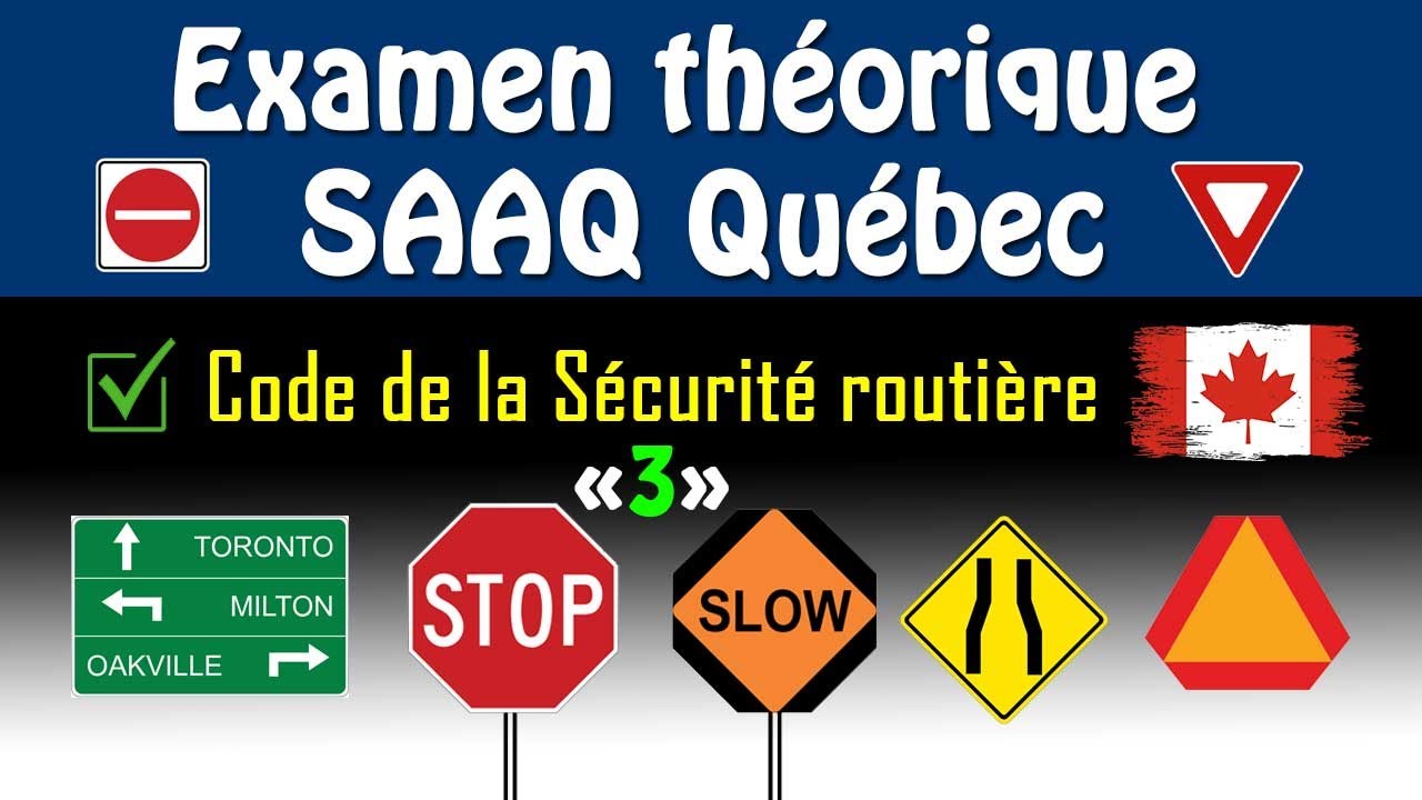Examen théorique SAAQ Québec 2025 | Code de la Sécurité routière au test 3