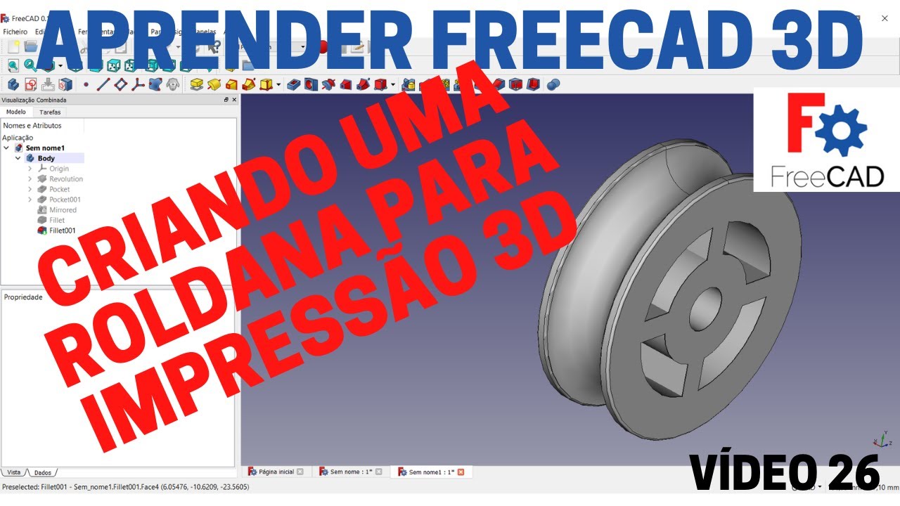 Tutorial FreeCAD Criando uma roldana para impressão 3D