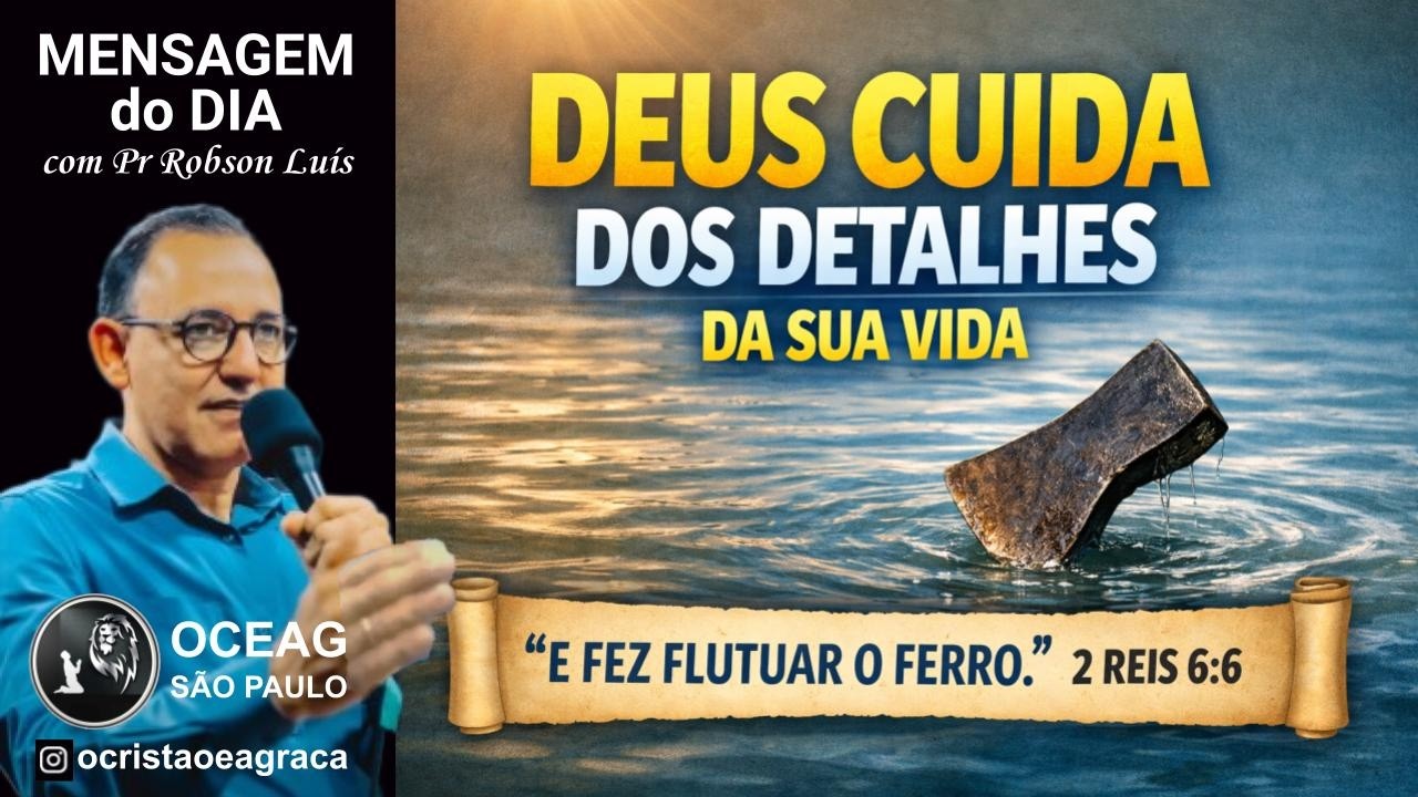 Deus Cuida Até dos Detalhes da Sua Vida | Pr. Robson Luis