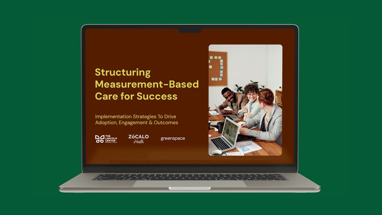 Highlights from Structuring Measurement-Based Care for Success