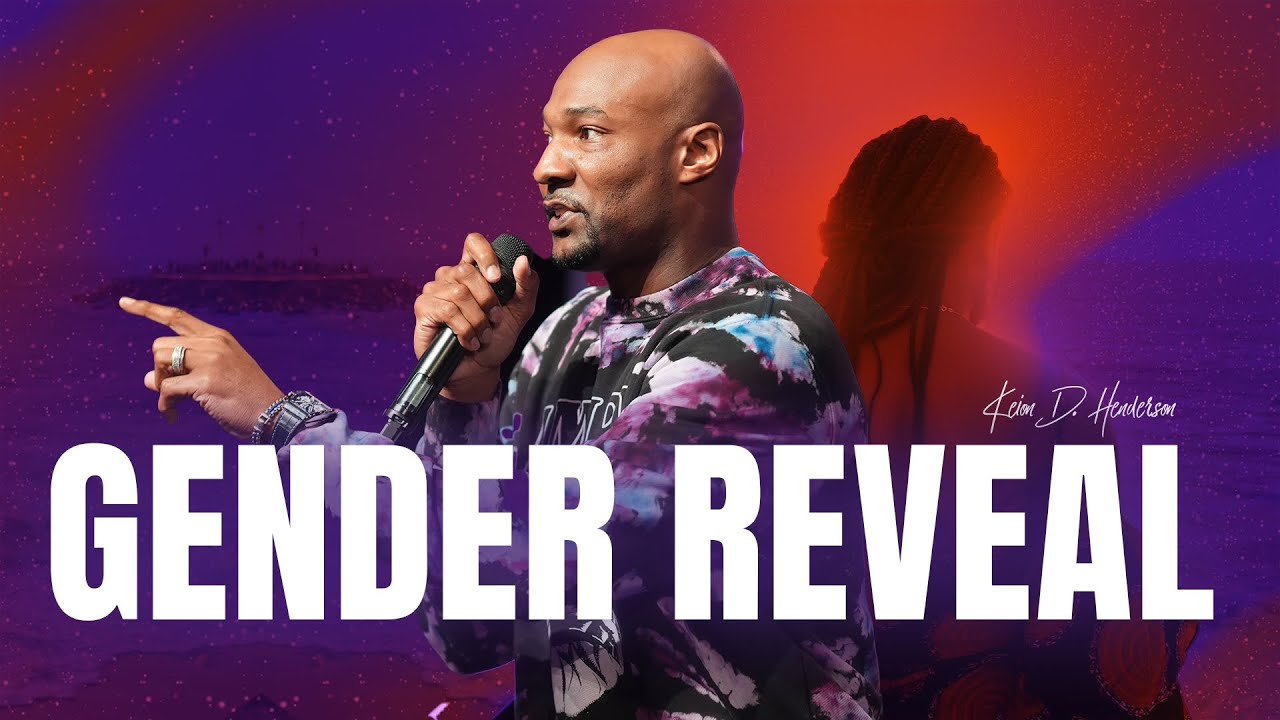 Gender Reveal | Pastor Keion Henderson