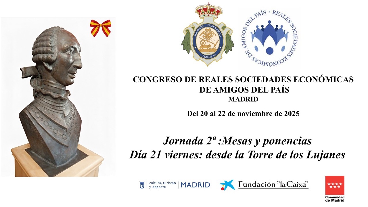 2025.11. 21 - Madrid: Congreso de las Reales Sociedades Económicas del País. Segunda jornada.