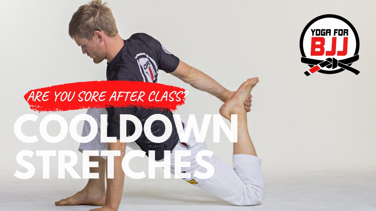Cooldown Stretches for After a Workout - BJJ Stretches