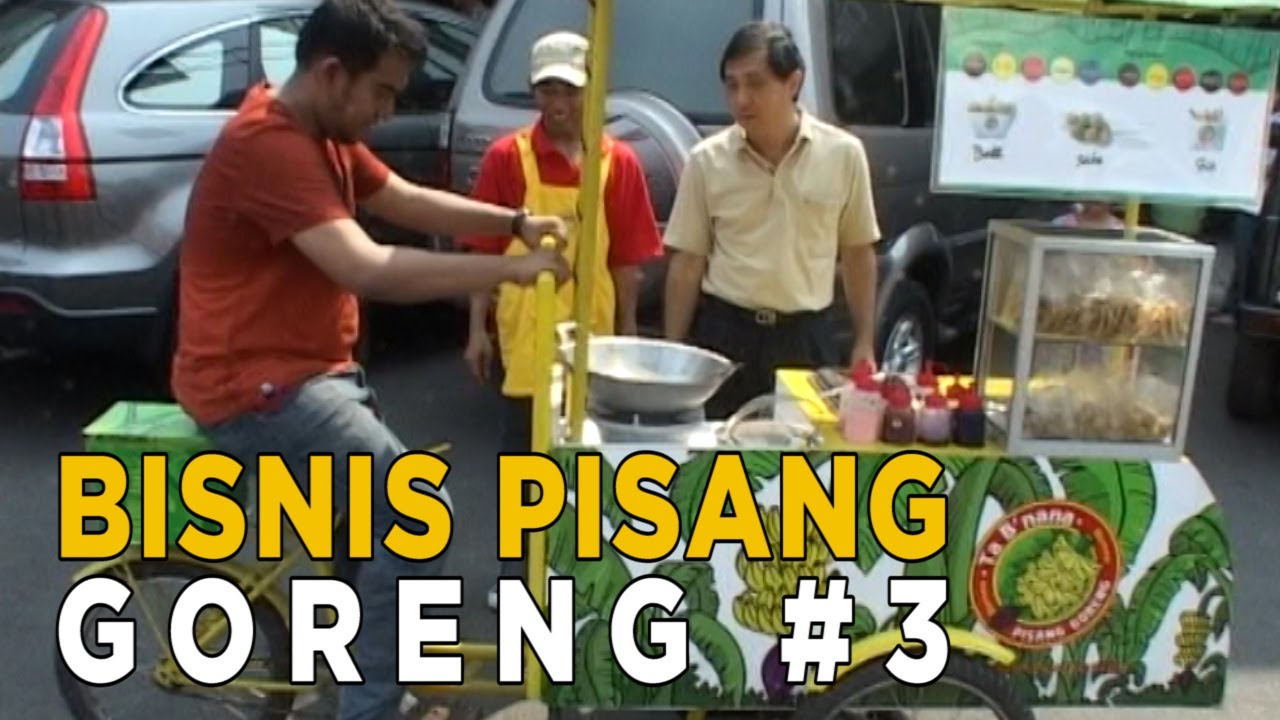 Saatnya jualan pisang goreng yang lezat | BOSAN JADI PEGAWAI