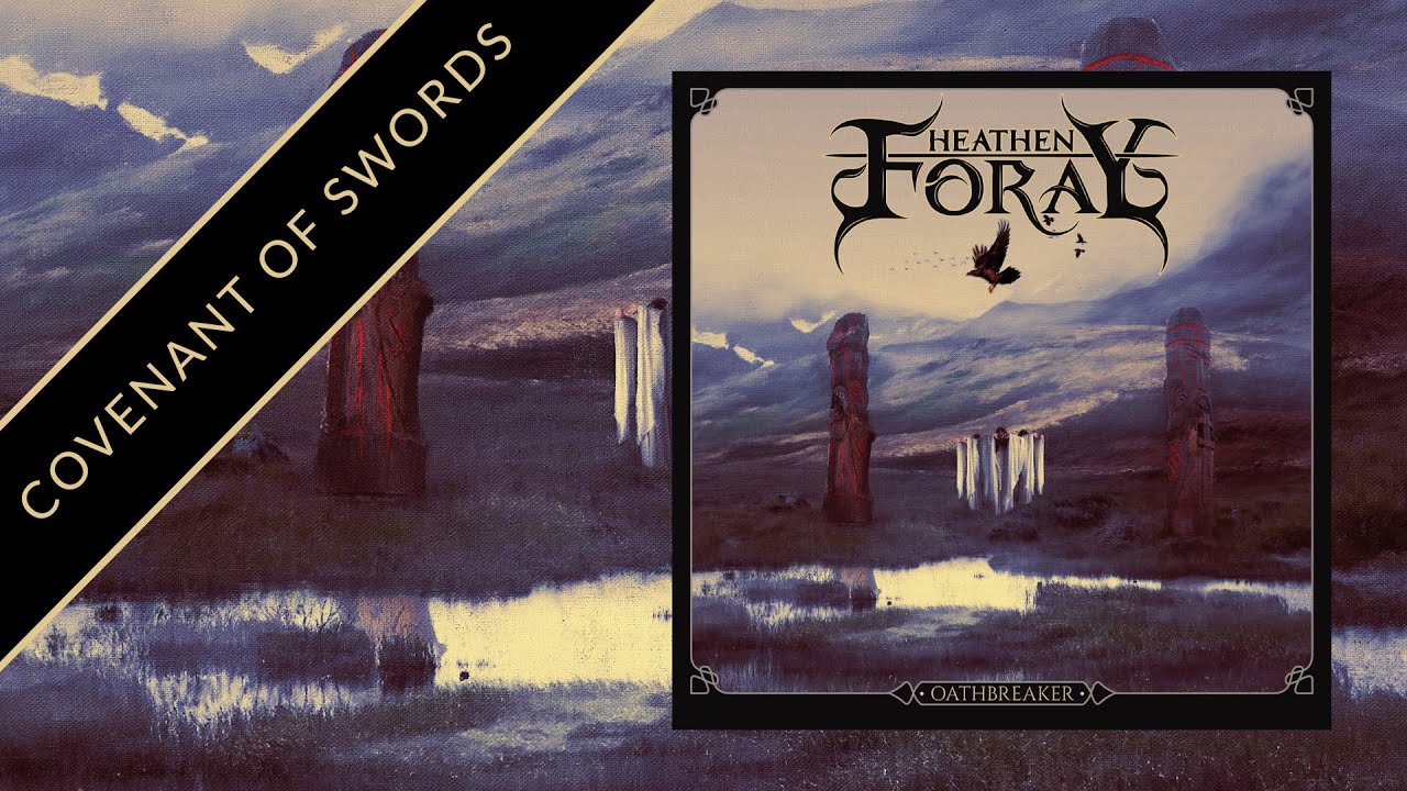 Heathen Foray - Covenant of Swords (Official Song Stream)